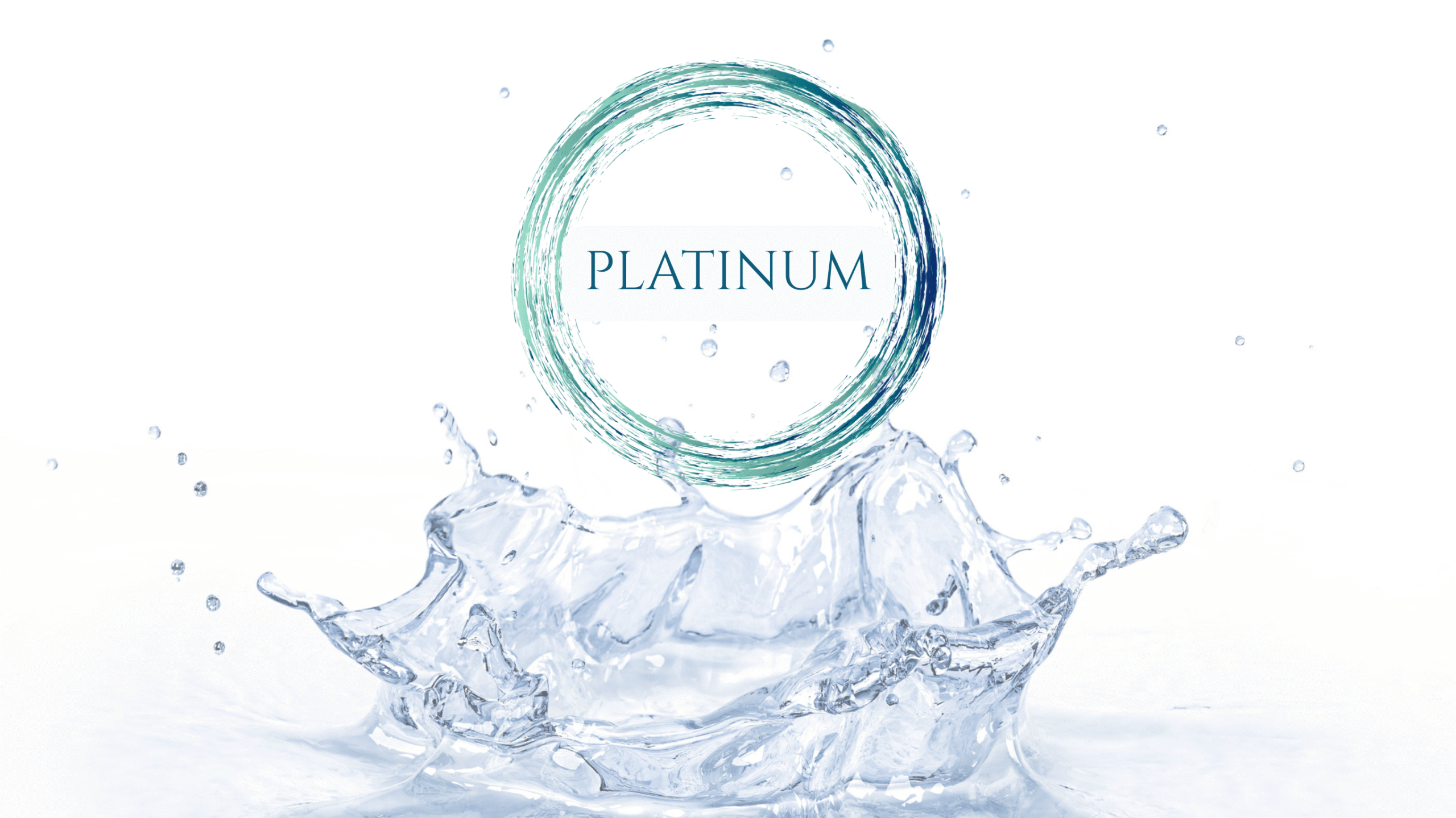 A splash of water is shown at the bottom of the image, with a circular blue-green brushstroke above it. Inside the circle, the word “PLATINUM” is written in blue capital letters on a white background.