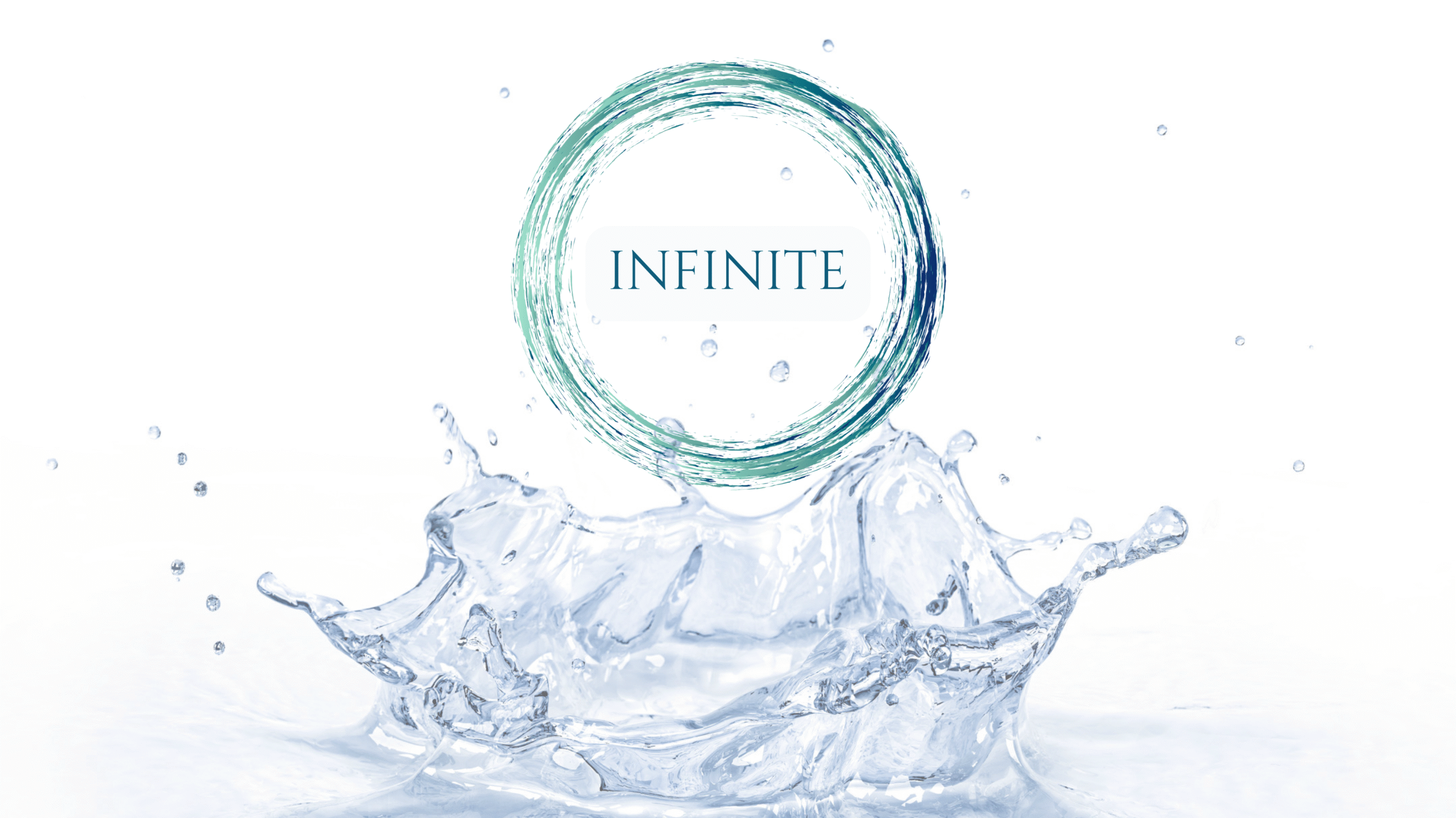 A circular brushstroke above splashing water, with the word INFINITE in the center of the circle on a white background. Water droplets scatter around the dynamic splash.